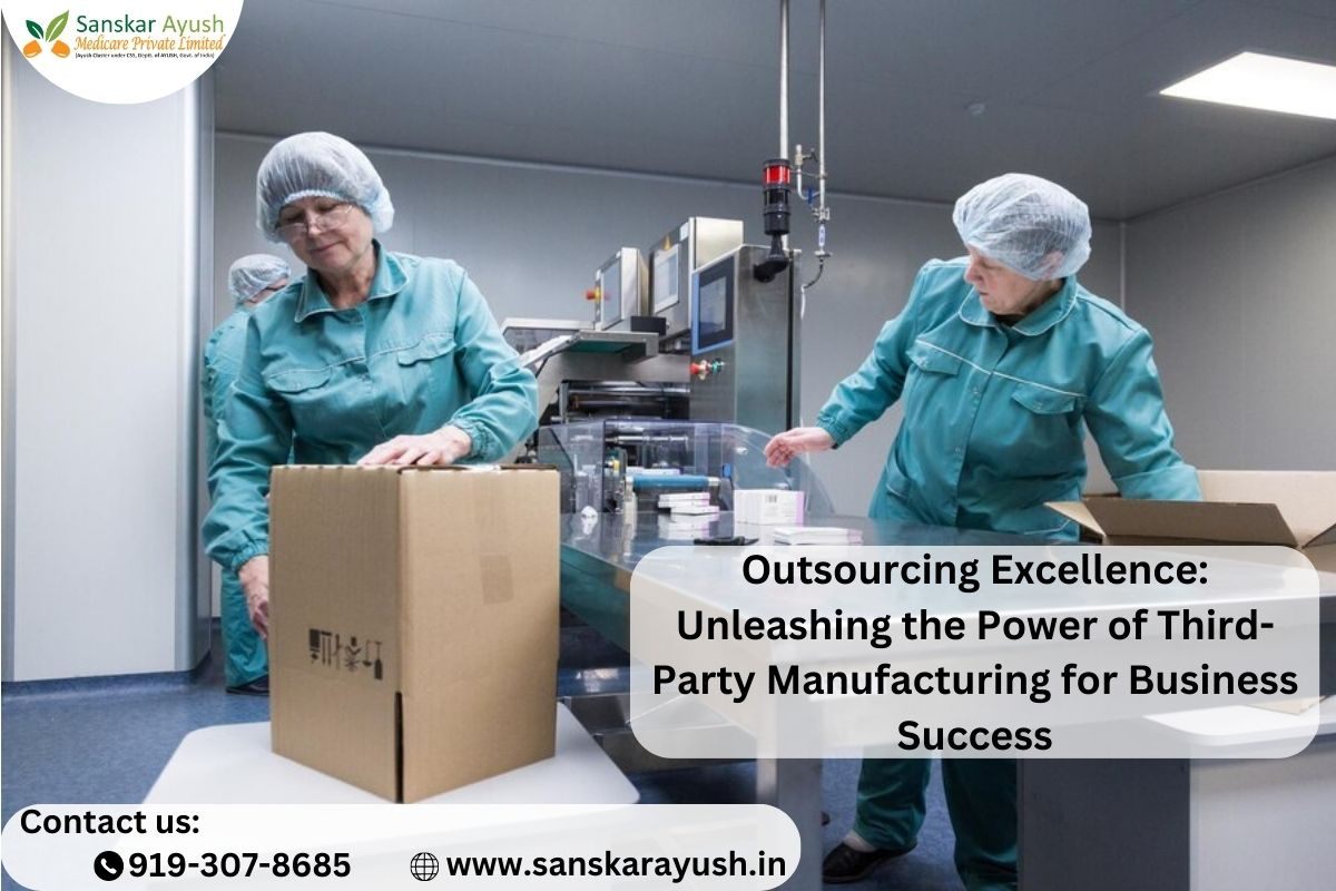  Unleashing the Power of Third-Party Manufacturing for Business Success