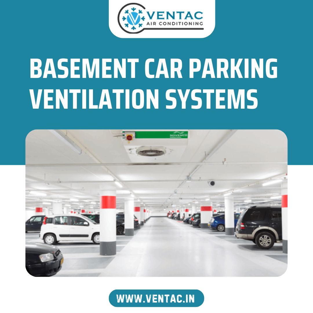 The Top Car Park Basement Ventilation