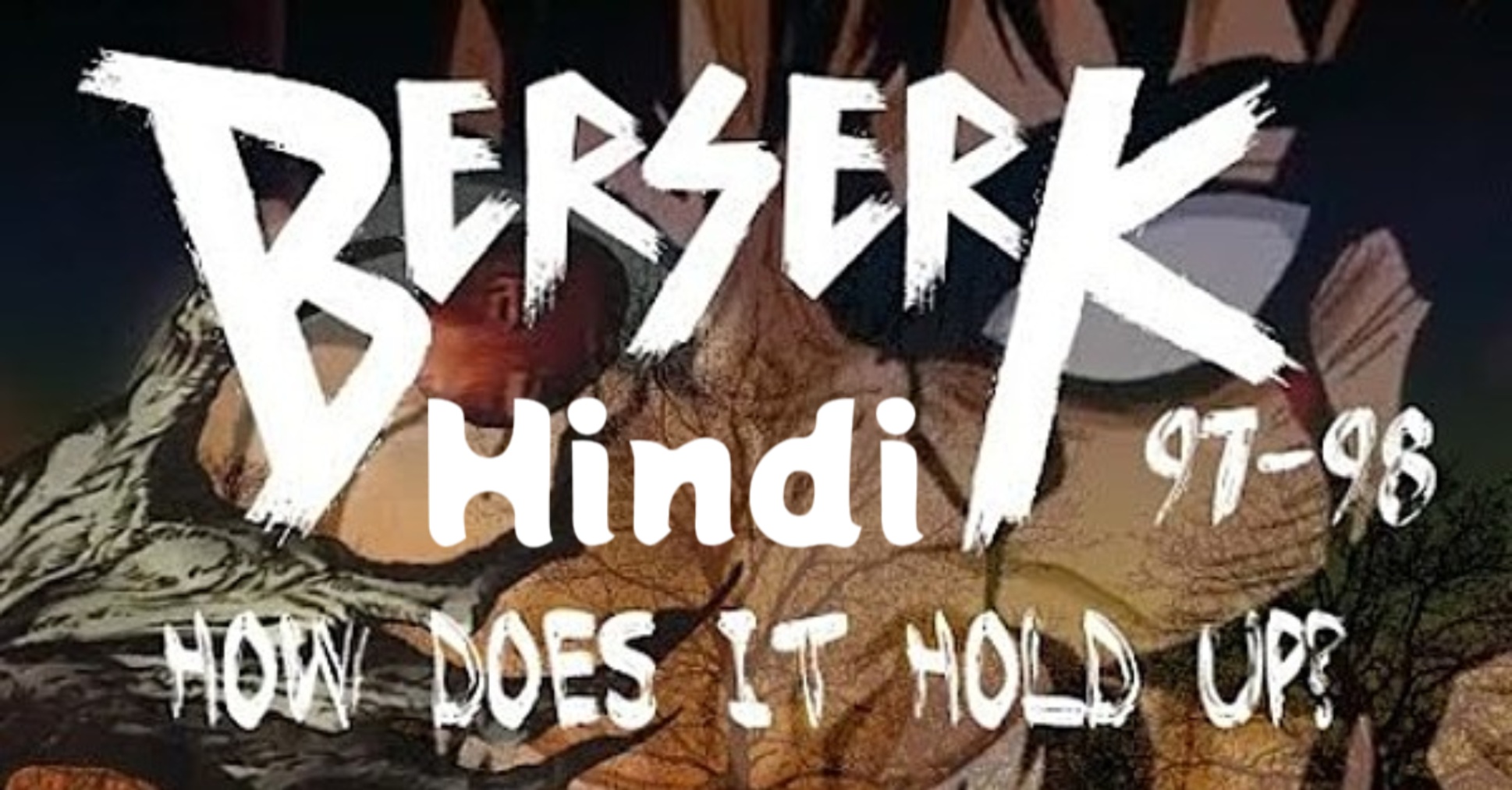 Watch monster and Berserk anime in hindi dubbed 