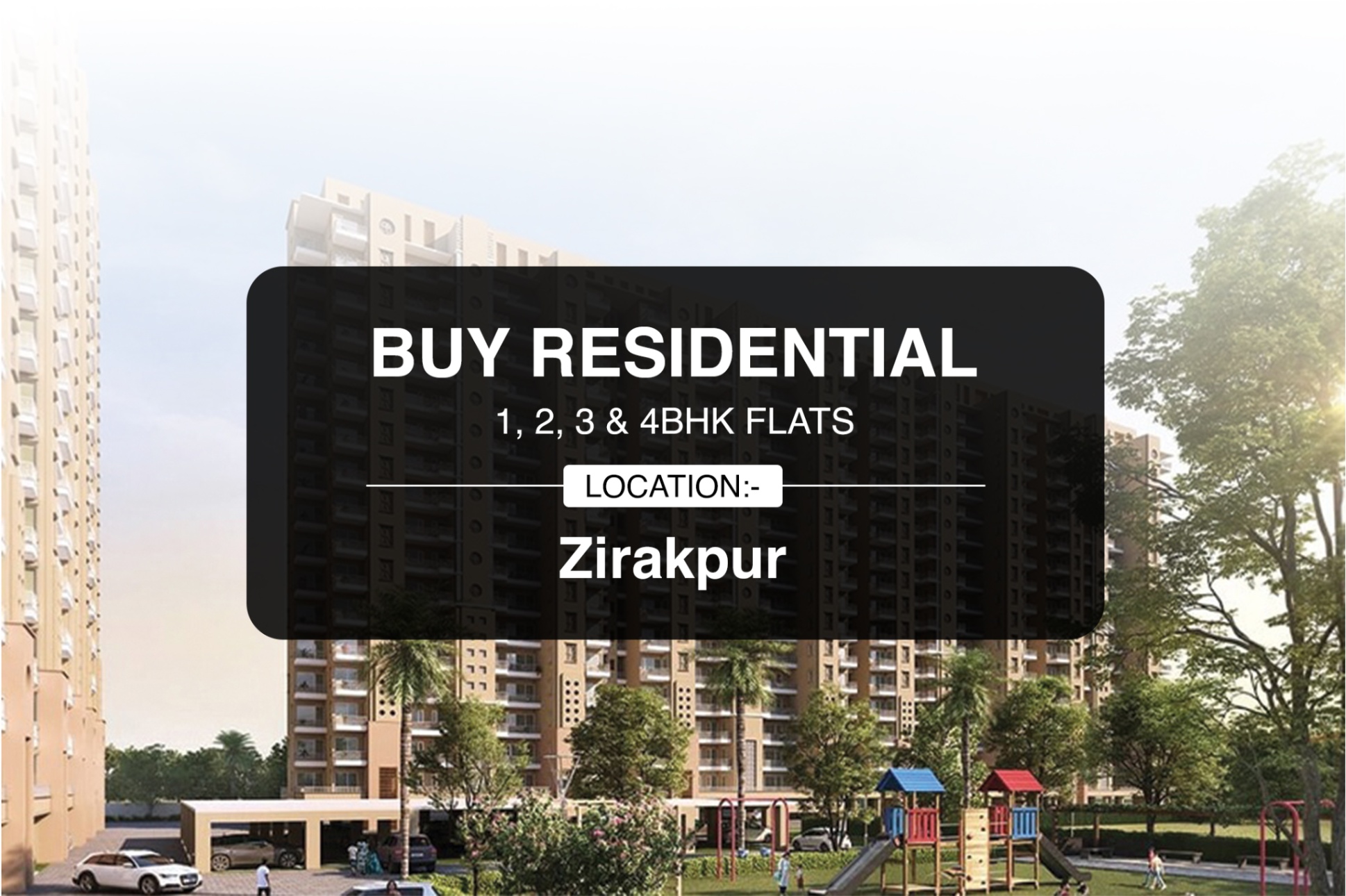 Buy Residential Properties in Zirakpur